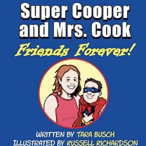 Super Cooper and Mrs. Cook: Friends Forever! (Coloring Book)